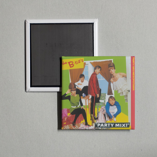 The B-52's - Party Mix  Mesopotamia Album Cover Fridge Magnet
