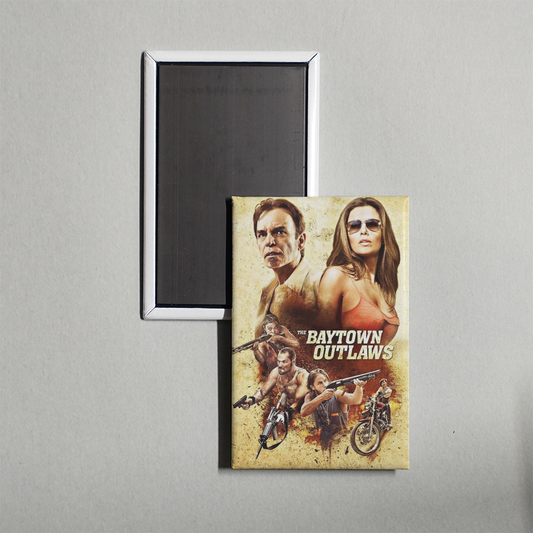 The Baytown Outlaws Mini Movie Fridge Magnet