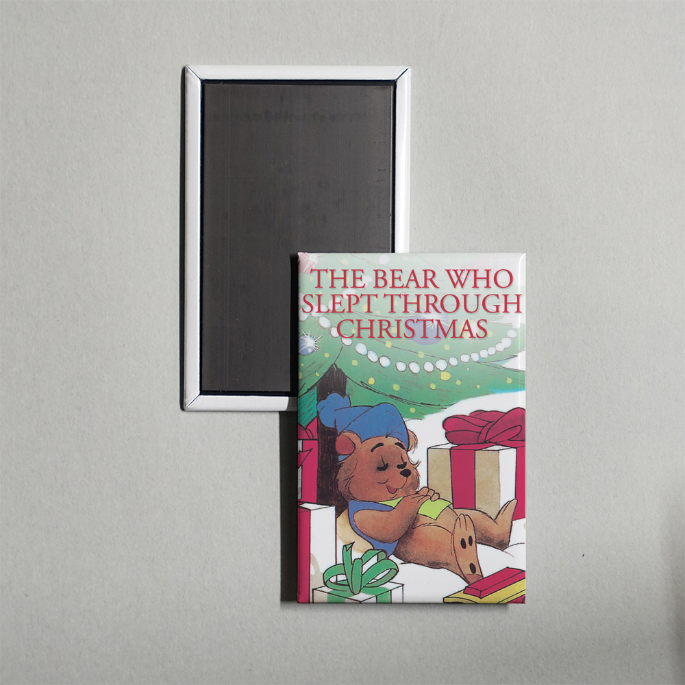 The Bear Who Slept Through Christmas Mini Movie Fridge Magnet