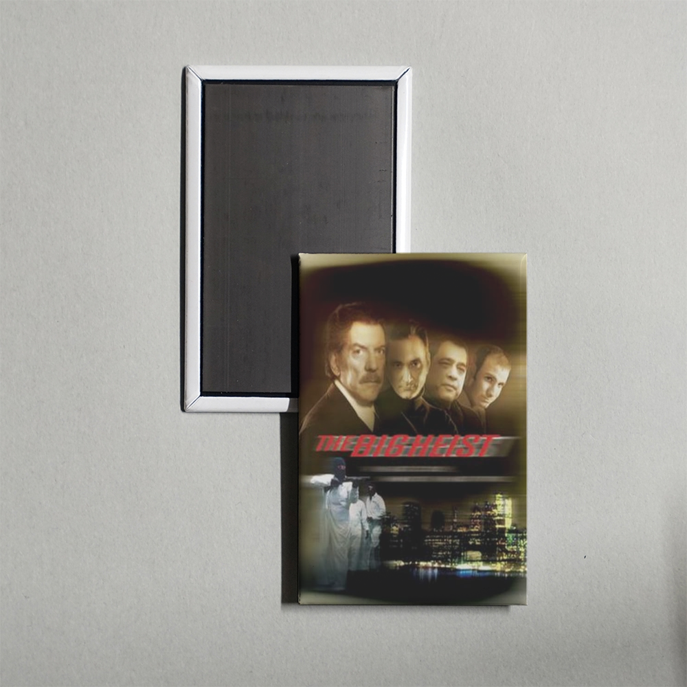 The Big Heist Mini Movie Fridge Magnet
