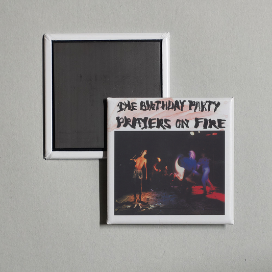 The Birthday Party - Prayers on Fire Album Cover Fridge Magnet