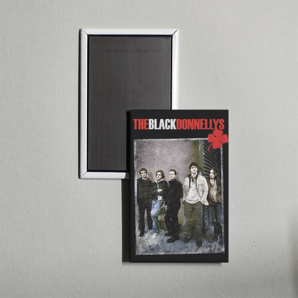 The Black Donnellys TV Show Fridge Magnet