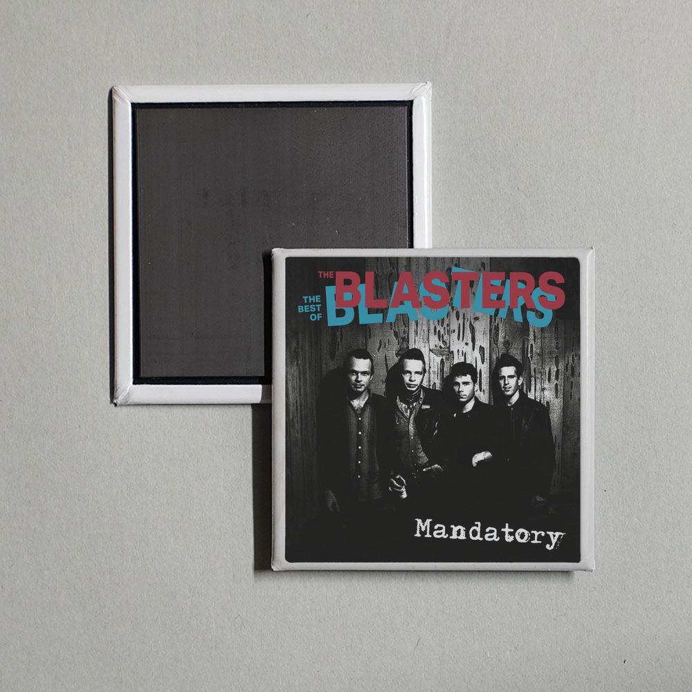 The Blasters - Mandatory The Best Of The Blasters Album Cover Fridge Magnet