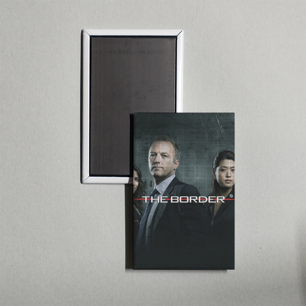 The Border TV Show Fridge Magnet
