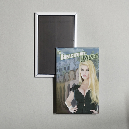 The Breastford Wives Mini Movie Fridge Magnet
