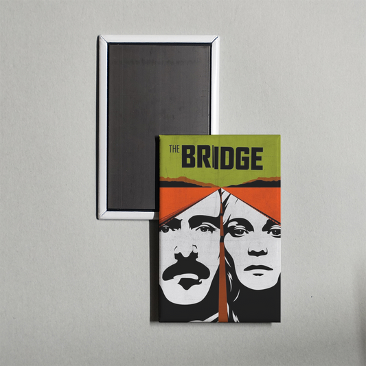 The Bridge TV Show Fridge Magnet