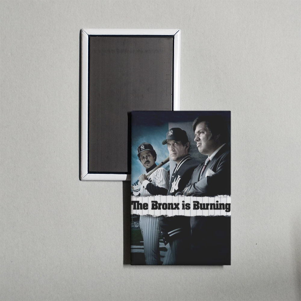 The Bronx Is Burning TV Show Fridge Magnet