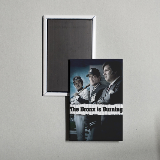 The Bronx Is Burning TV Show Fridge Magnet
