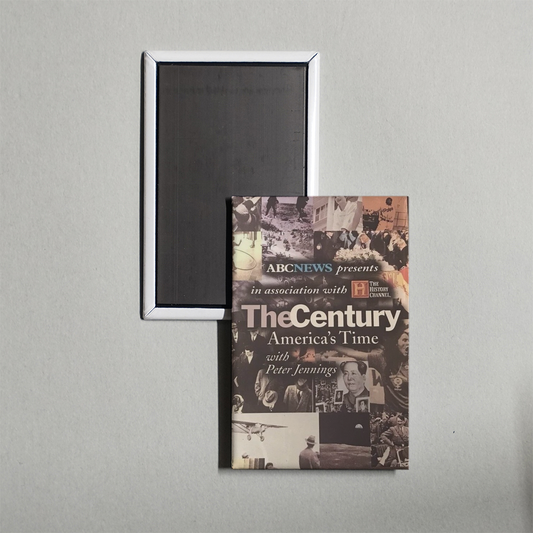 The Century America's Time TV Show Fridge Magnet