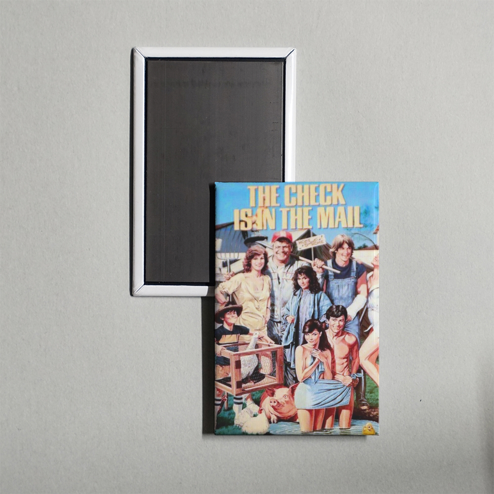 The Check is in the Mail... Mini Movie Fridge Magnet