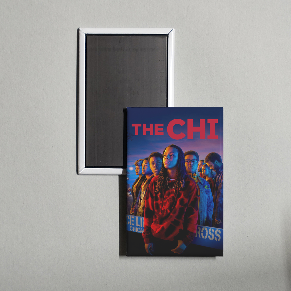 The Chi TV Show Fridge Magnet