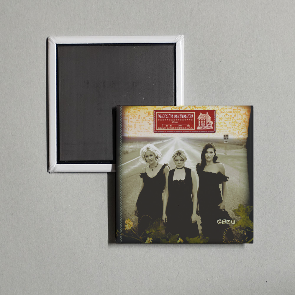 The Chicks - Home Album Cover Fridge Magnet