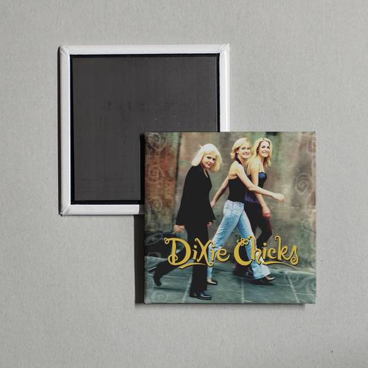 The Chicks - Wide Open Spaces Album Cover Fridge Magnet