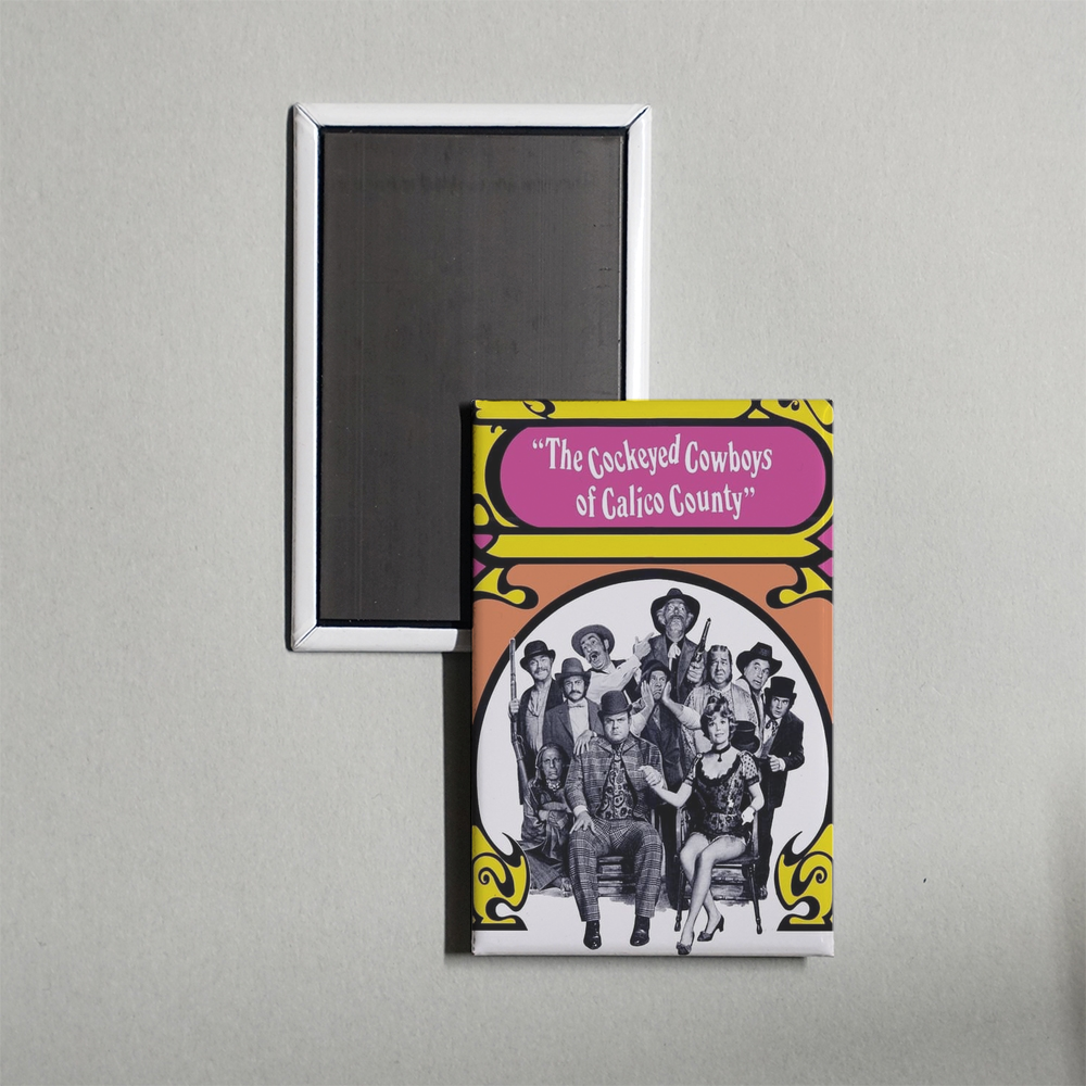 The Cockeyed Cowboys of Calico County Mini Movie Fridge Magnet