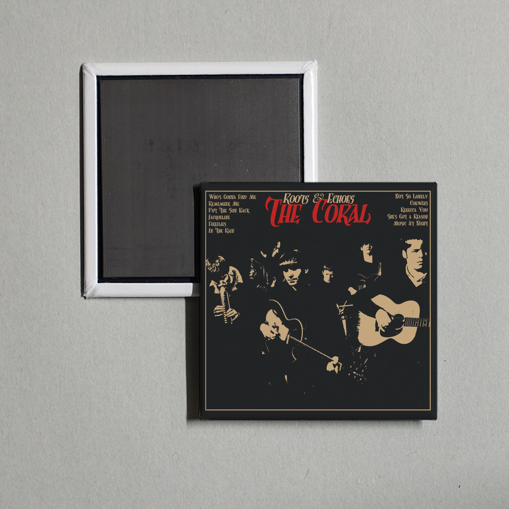 The Coral - Roots and Echoes Album Cover Fridge Magnet