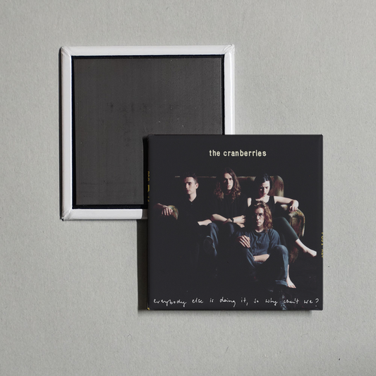 The Cranberries - Everybody Else Is Doing It, So Why Can't We Album Cover Fridge Magnet