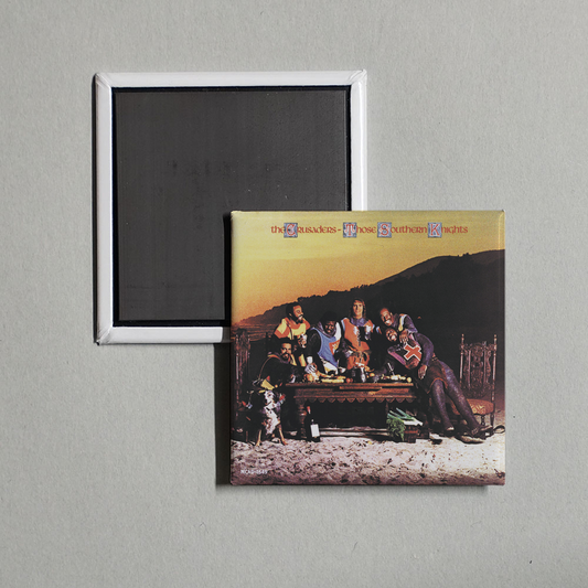 The Crusaders - Those Southern Knights Album Cover Fridge Magnet