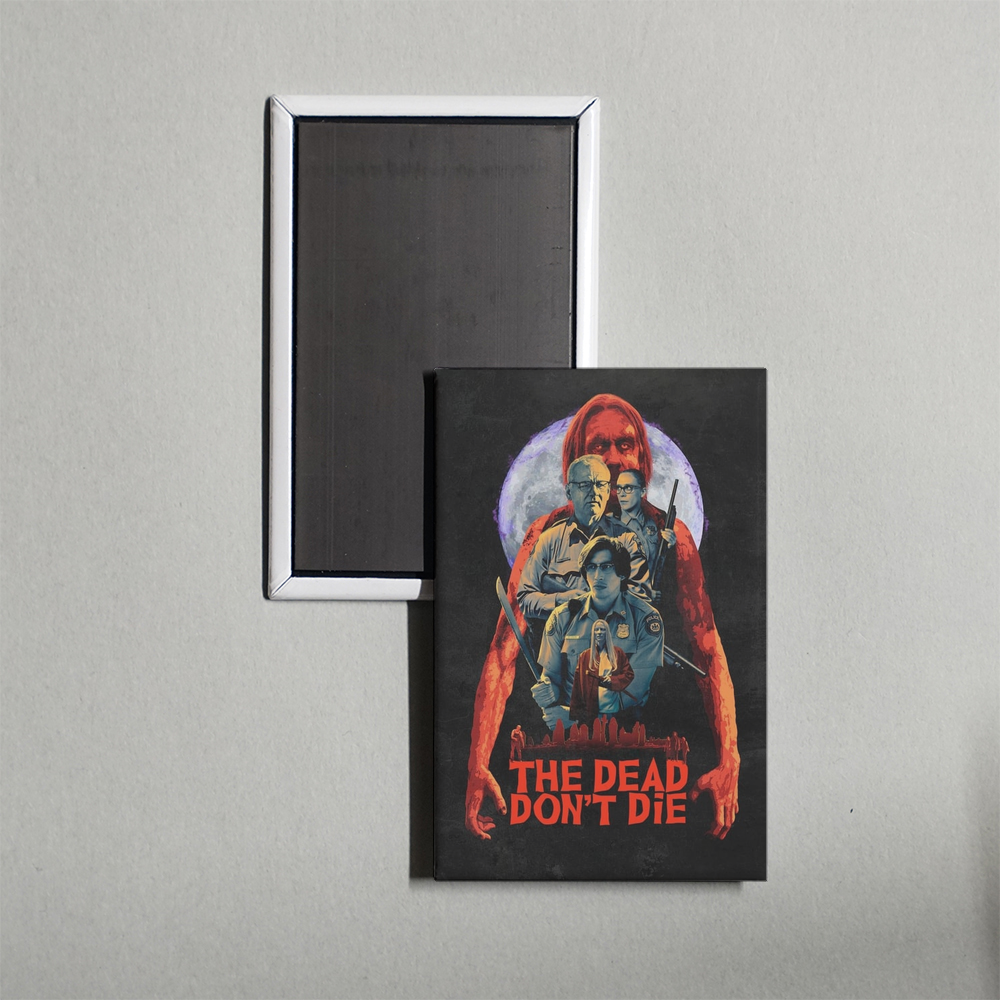 The Dead Don't Die Mini Movie Fridge Magnet