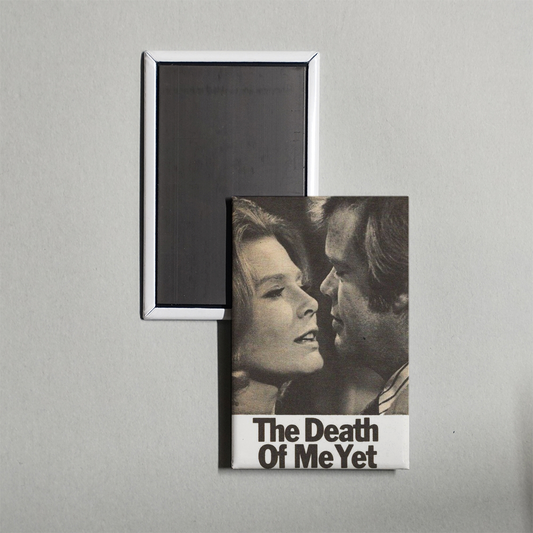 The Death of Me Yet Mini Movie Fridge Magnet