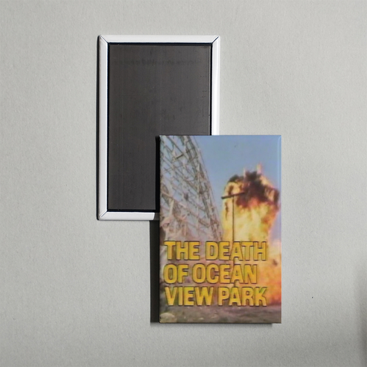 The Death of Ocean View Park Mini Movie Fridge Magnet