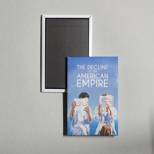 The Decline of the American Empire Mini Movie Fridge Magnet