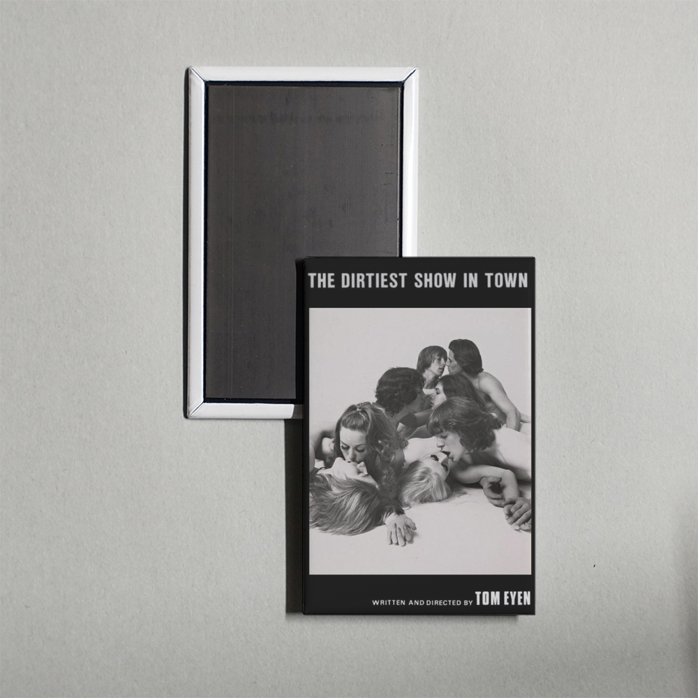 The Dirtiest Show in Town Mini Movie Fridge Magnet
