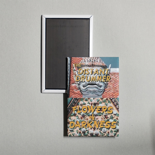 The Distant Drummer Flowers of Darkness Mini Movie Fridge Magnet