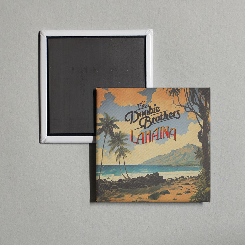 The Doobie Brothers - Lahaina (feat. Mick Fleetwood, Jake Shimabukuro & Henry Kapono) Album Cover Fridge Magnet