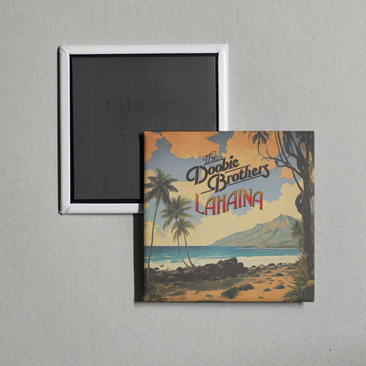 The Doobie Brothers - Lahaina (feat. Mick Fleetwood, Jake Shimabukuro & Henry Kapono) Album Cover Fridge Magnet