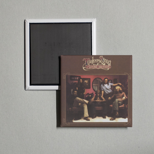 The Doobie Brothers - Toulouse Street Album Cover Fridge Magnet