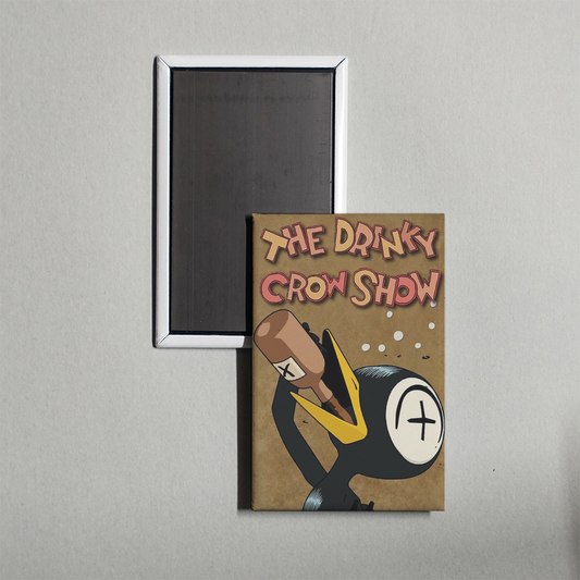 The Drinky Crow Show TV Show Fridge Magnet