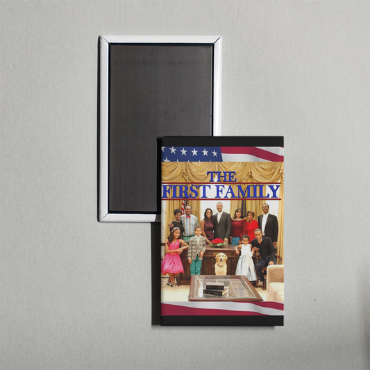 The First Family TV Show Fridge Magnet