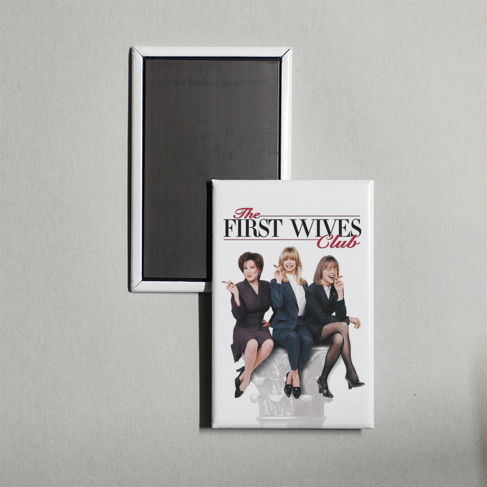 The First Wives Club Mini Movie Fridge Magnet