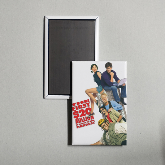 The First $20 Million Is Always the Hardest Mini Movie Fridge Magnet
