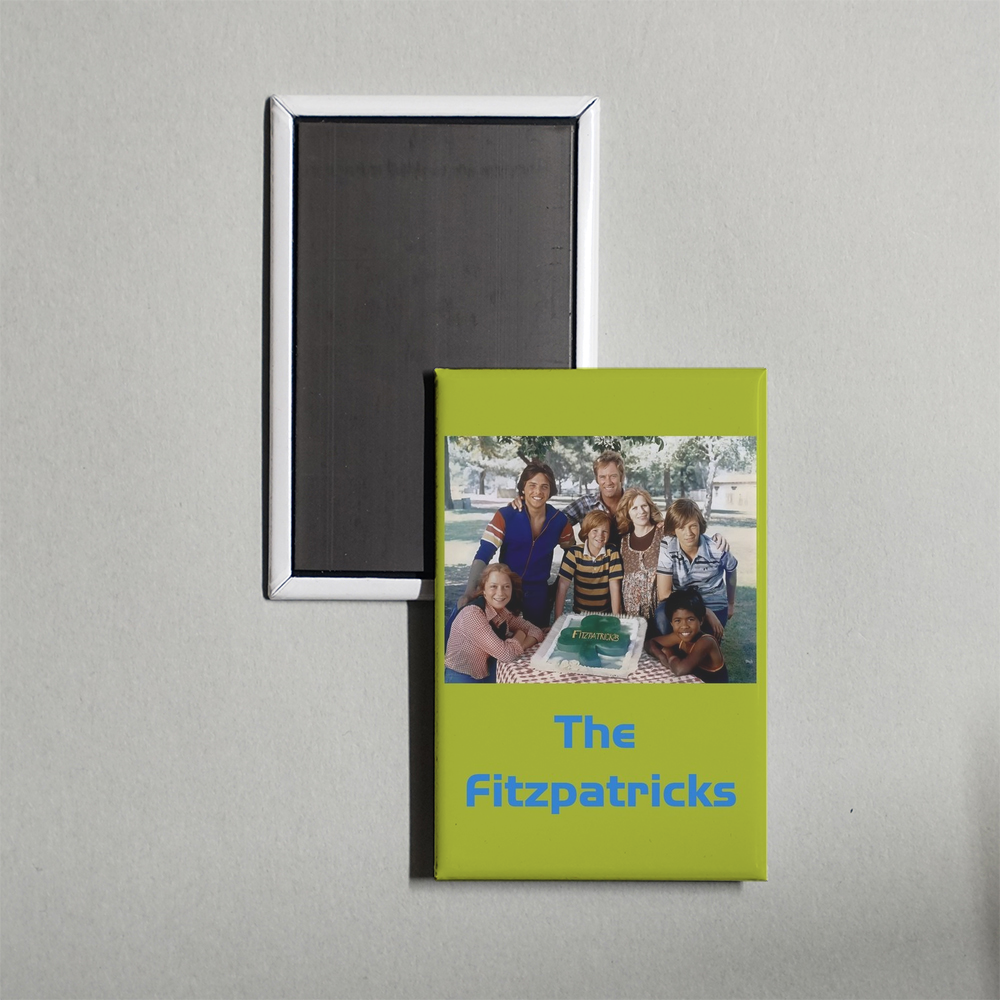 The Fitzpatricks TV Show Fridge Magnet