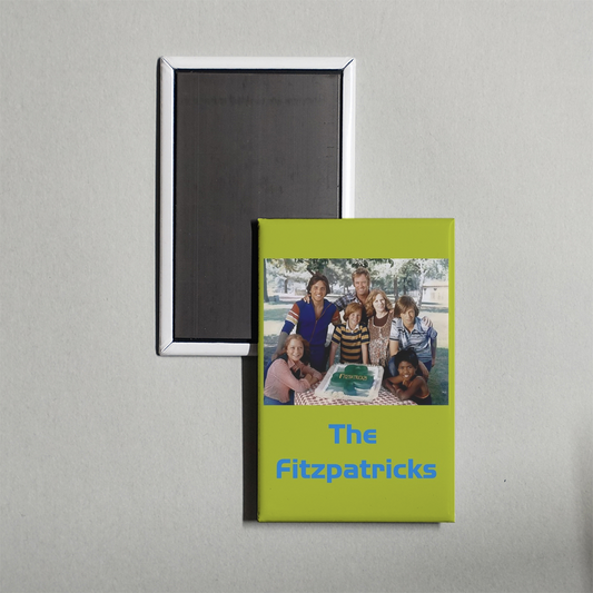 The Fitzpatricks TV Show Fridge Magnet