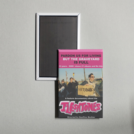 The Fleshtones Pardon Us for Living But the Graveyard Is Full Mini Movie Fridge Magnet