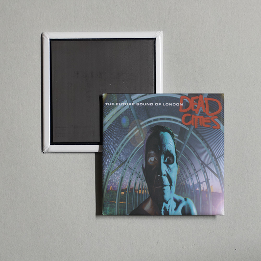 The Future Sound Of London - Dead Cities Album Cover Fridge Magnet