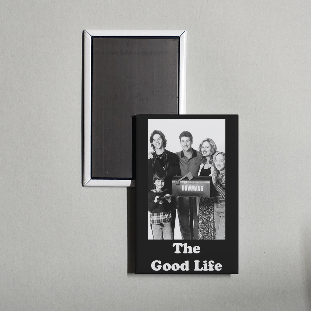 The Good Life TV Show Fridge Magnet