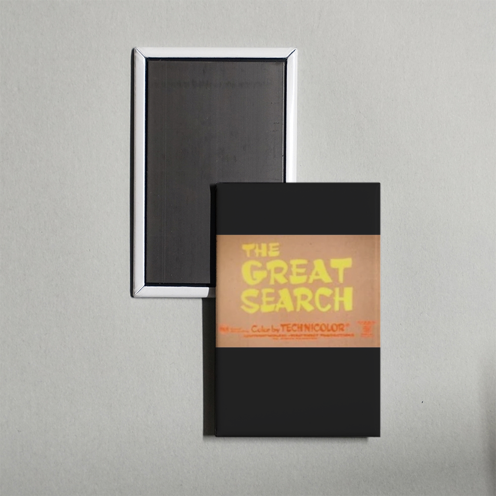 The Great Search Man's Need for Power and Energy Mini Movie Fridge Magnet