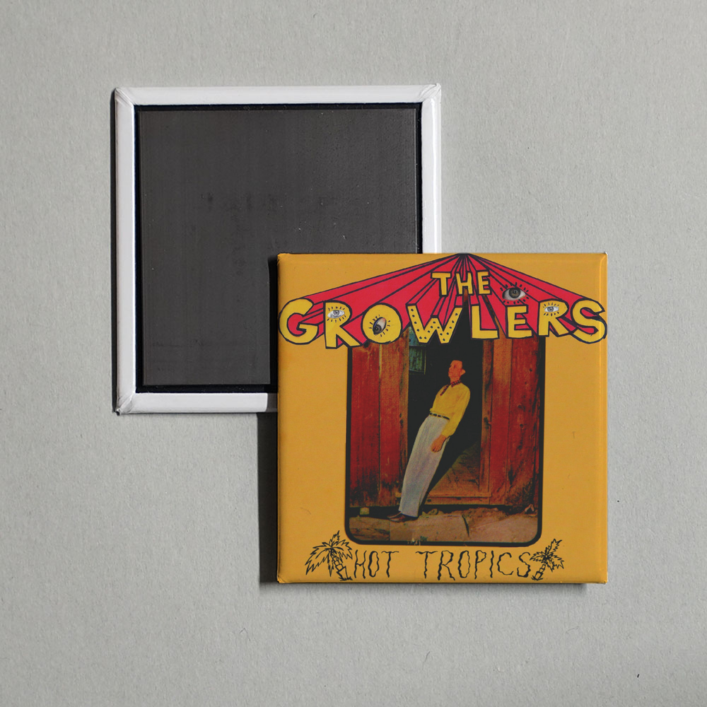 The Growlers - Hot Tropics Album Cover Fridge Magnet