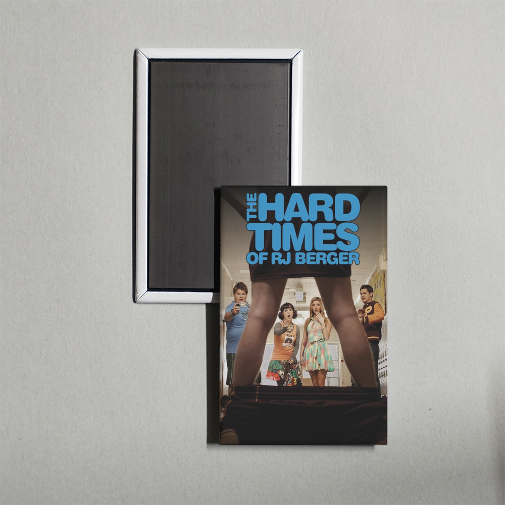 The Hard Times of RJ Berger TV Show Fridge Magnet