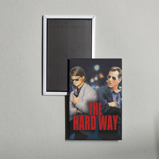 The Hard Way Mini Movie Fridge Magnet