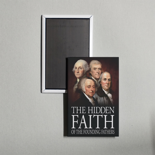 The Hidden Faith of the Founding Fathers Mini Movie Fridge Magnet