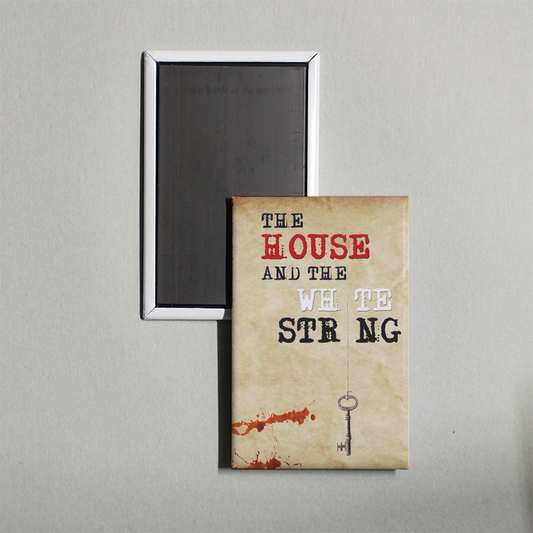 The House and The White String Mini Movie Fridge Magnet