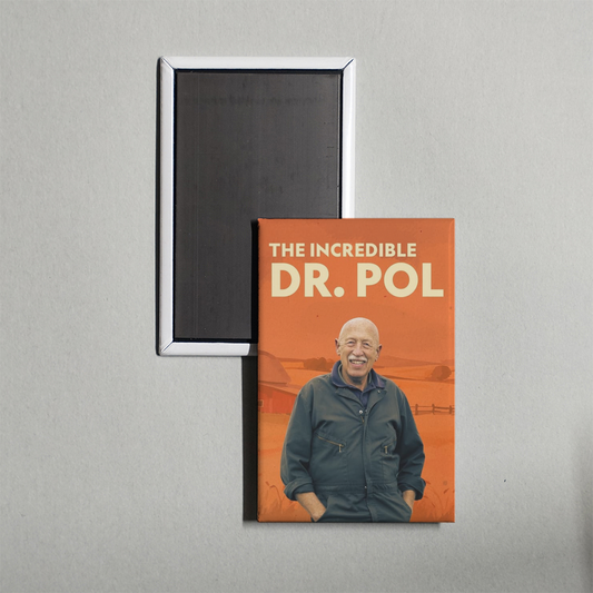 The Incredible Dr. Pol TV Show Fridge Magnet