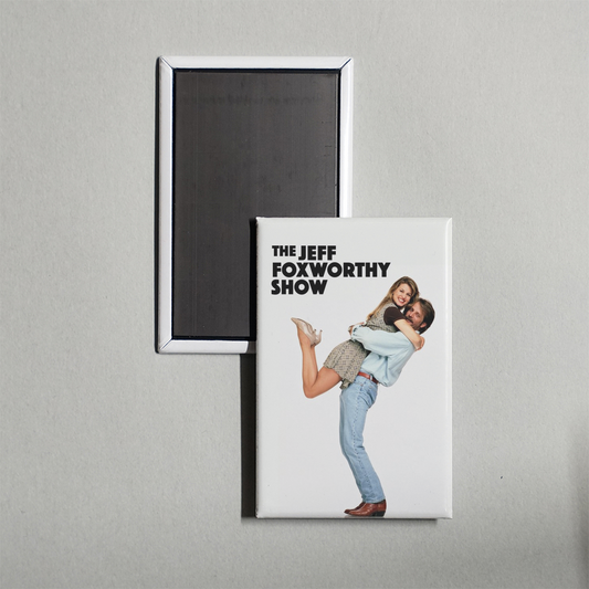 The Jeff Foxworthy Show TV Show Fridge Magnet