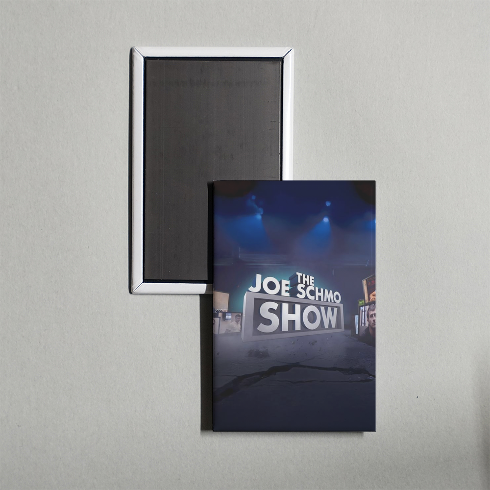 The Joe Schmo Show TV Show Fridge Magnet