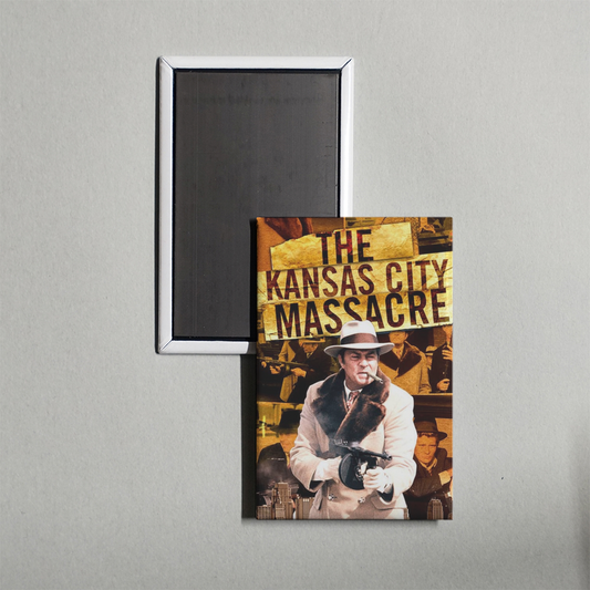 The Kansas City Massacre Mini Movie Fridge Magnet