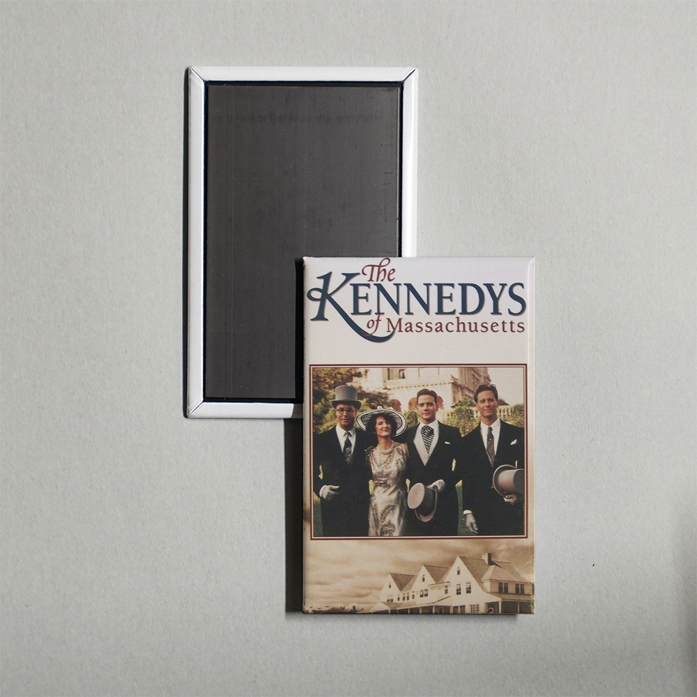 The Kennedys of Massachusetts TV Show Fridge Magnet